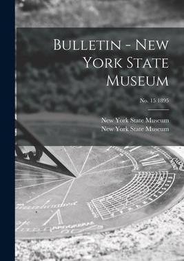 [预订]Bulletin - New York State Museum; *1895 9781014508133