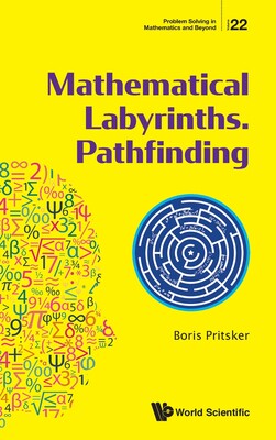 【预订】Mathematical Labyrinths. Pathfinding