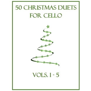 Duets for 9798363745256 Christmas Vols. 预订 Cello