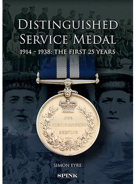 预订 The Distinguished Service Medal: The First 25 Years: 9781912667420