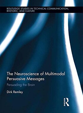 【预订】The Neuroscience of Multimodal Persuasive Messages