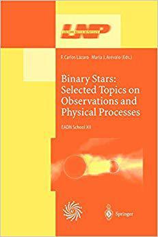 【预订】Binary Stars: Selected Topics on Observations and Physical Processes 9783642074554