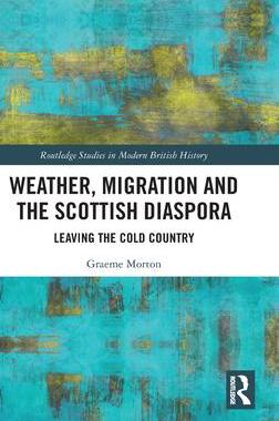 [预订]Weather, Migration and the Scottish Diaspora 9780367558901