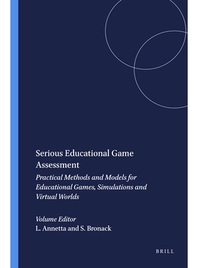 预订 Serious Educational Game Assessment: Practical Methods and Models for Educational Games, Simulations and Virtual Wo