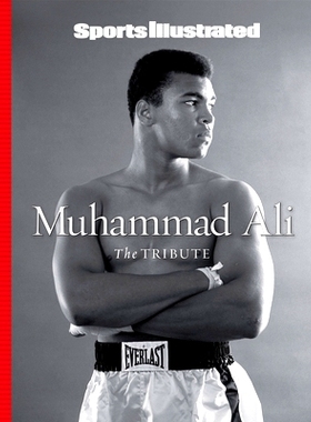预订 Sports Illustrated Muhammad Ali: The Tribute: 9781933821047
