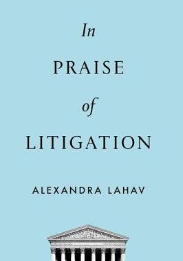 【预订】In Praise of Litigation