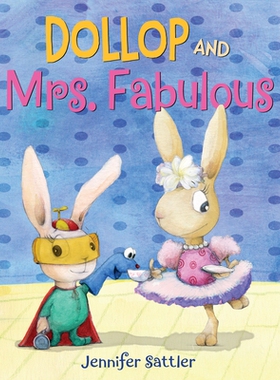 预订 Dollop and Mrs. Fabulous: 9780399553363