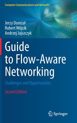 【预订】Guide to Flow-Aware Networking