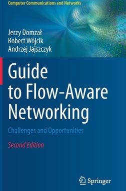 【预订】Guide to Flow-Aware Networking