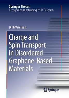 【预订】Charge and Spin Transport in Disordered Graphene-Based Materials