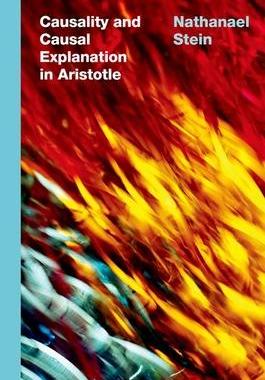[预订]Causality and Causal Explanation in Aristotle 9780197660867