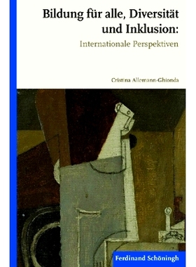 预订 Bildung für alle, Diversität und Inklusion: Internationale Perspektiven 教育，多样性和包容性: 9783506773081