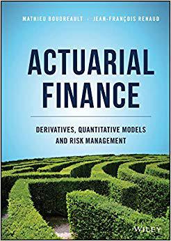 【预售】Mathematics of Actuarial Finance