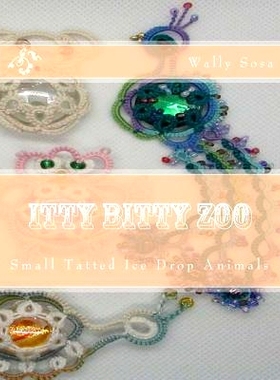 预订 Itty Bitty Zoo: Small Tatted Ice Drop Animals: 9781722173371