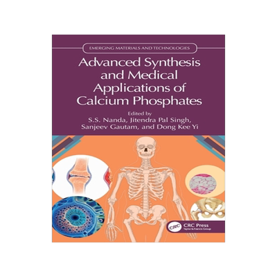 预订 Advanced Synthesis and Medical Applications of Calcium Phosphates