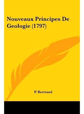 预订 Nouveaux Principes De Geologie (1797): 9781104300609