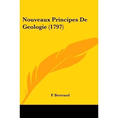 预订 Nouveaux Principes De Geologie (1797): 9781104300609