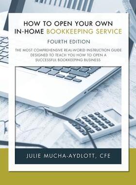 [预订]How to Open Your Own In-Home Bookkeeping Service 4th Edition 9780979412479