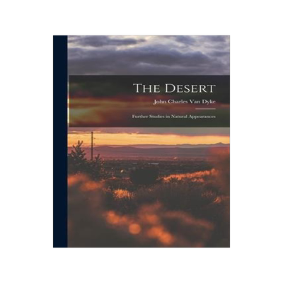 [预订]The Desert: Further Studies in Natural Appearances 9781015841123