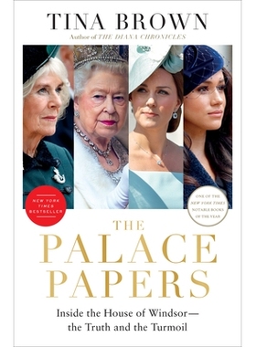 预订 The Palace Papers: Inside the House of Windsor--the Truth and the Turmoil 宫廷文件：温莎宫内部——*与混乱: 97805931