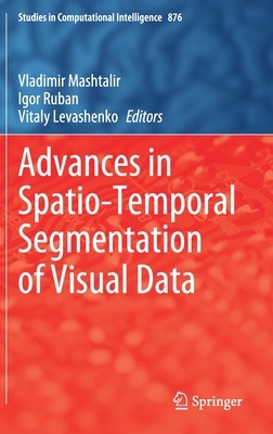 【预订】Advances in Spatio-Temporal Segmentation of Visual Data
