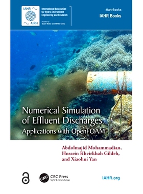 预订 Numerical Simulation of Effluent Discharges: Applications with OpenFOAM 污水排放的数值模拟：OpenFOAM 的应用: 978103