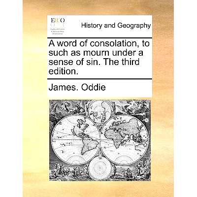 预订 A Word of Consolation, to Such as Mourn Under a Sense of Sin. the Third Edition.: 9781170618721