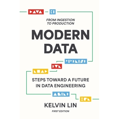 预订 Modern Data: From Ingestion to Production 9798348464271