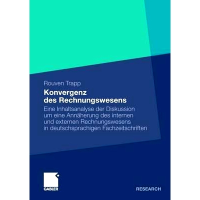 预订 Konvergenz des Rechnungswesens: Eine Inhaltsanalyse der Diskussion um eine Annäherung des internen und externen Re