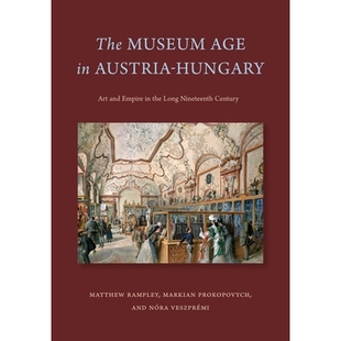 预订 and Century Empire the Hungary 艺 博物馆时代 十九世纪 Age Austria Art Nineteenth Long 奥匈帝国 Museum The