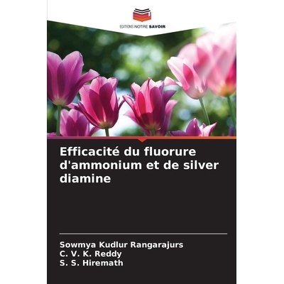 预订 Efficacité du fluorure d’ammonium et de silver diamine: 9786209478901