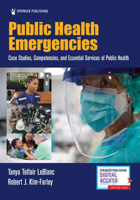 [预订]Public Health Emergencies: Case Studies, Competencies, and Essential Services of Public Health 9780826149022