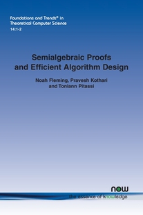 【预订】Semialgebraic Proofs and Efficient Algorithm Design