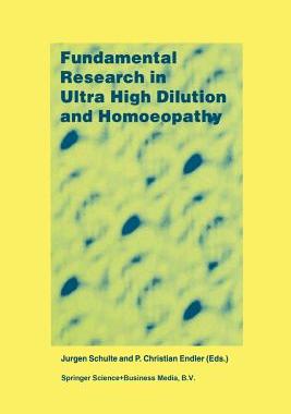 【预订】Fundamental Research in Ultra High Dilution and Homoeopathy