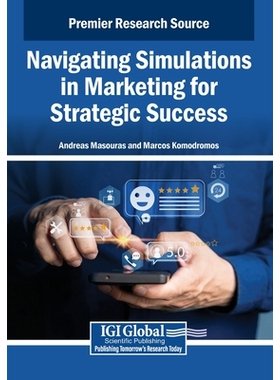 预订 Navigating Simulations in Marketing for Strategic Success: 9798337331423