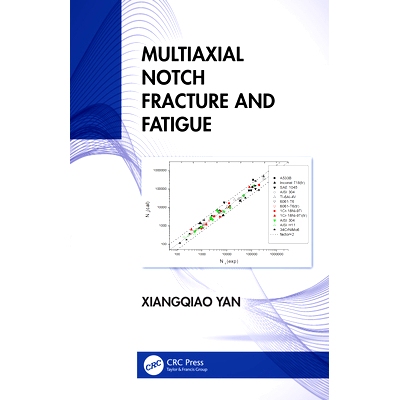 预订 Multiaxial Notch Fracture and Fatigue 多轴缺口断裂与疲劳: 9781032411941