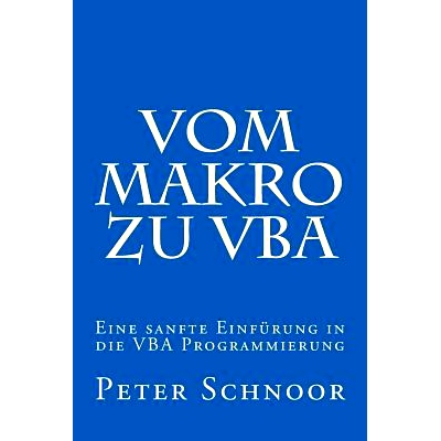 预订 Vom Makro zu VBA: Einfuehrung in die Excel-Programmierung: 9781515146421
