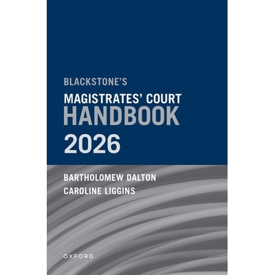 预订 Blackstoneas Magistrates’ Court Handbook 2026 布莱克斯通治安法院实务手册（2026 版） 9780198963943