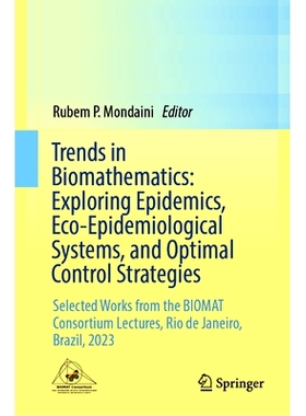 预订 Trends in Biomathematics: Exploring Epidemics, Eco-Epidemiological Systems, and Optimal Control Strategies: Selecte