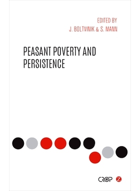 预订 Peasant Poverty and Persistence in the Twenty-First Century: Theories, Debates, Realities and Policies: 97817836084