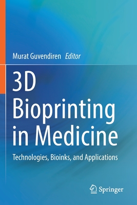 【预订】3D Bioprinting in Medicine