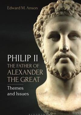 [预订]Philip II, the Father of Alexander the Great: Themes and Issues 9781350103948
