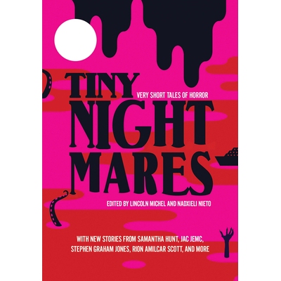 预订 Tiny Nightmares: Very Short Stories of Horror: 9781948226622