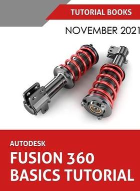 [预订]Autodesk Fusion 360 Basics Tutorial (November 2021): Colored 9788194952145