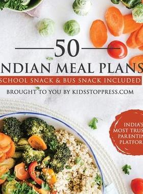 [预订]50 Indian Meal Plans: School Snack & Bus Snack Included 9781647607654