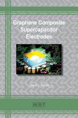 [预订]Graphene Composite Supercapacitor Electrodes 9781644901922