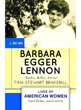 预订 Barbara Egger Lennon: Teacher, Mother, Activist: 9780813347974