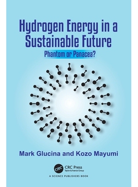 预订 Hydrogen Energy in a Sustainable Future: Phantom or Panacea? 9781032421490