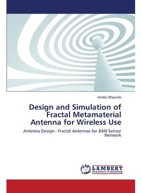 预订 Design and Simulation of Fractal Metamaterial Antenna for Wireless Use: 9783659195310