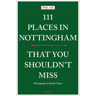 诺丁汉111个不容错过 9783740818142 You Shouldn’t That Places Nottingham 地方 预订 Miss 111